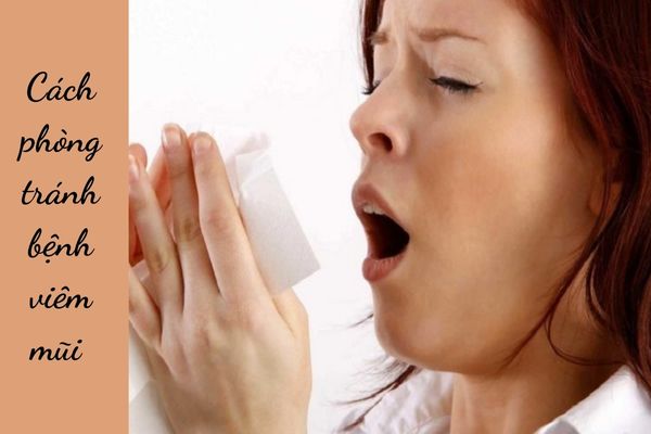  Cách phòng tránh bệnh viêm mũi