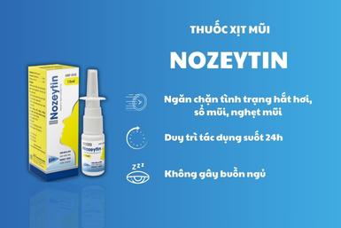 Nozeytin - Thuốc xịt chuyên trị tình trạng sổ mũi, nghẹt mũi