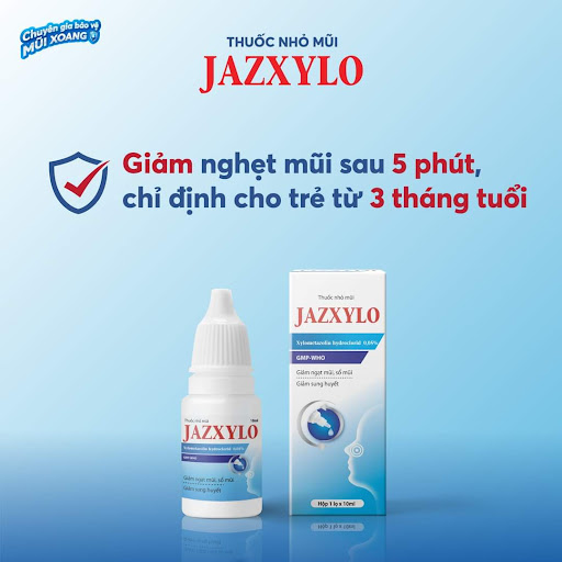Thuốc nhỏ mũi Jazxylo giảm nghẹt mũi sau 5 phút, dùng cho trẻ từ 3 tháng tuổi