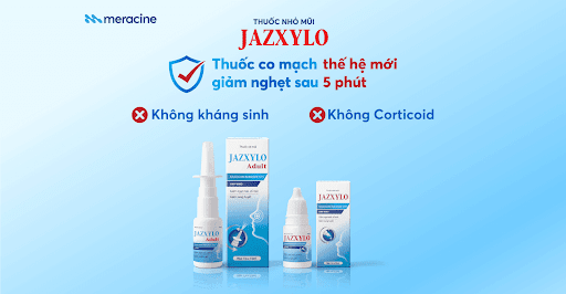 Jazxylo giải pháp chữa nghẹt mũi không corticoid 