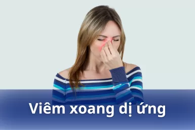 Viêm xoang dị ứng là bệnh gì? Dấu hiệu nhận biết, nguyên nhân và phương pháp điều trị hiệu quả nhất 2023