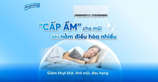 Bí kíp nằm điều hoà không bị khô mũi, nghẹt mũi