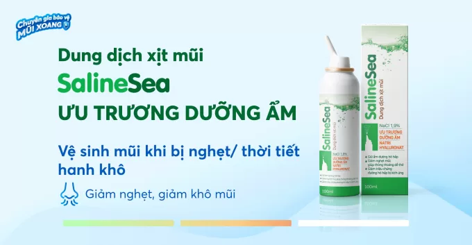 ​ Dung dịch SalineSea ưu trương dưỡng ẩm dùng khi nghẹt mũi