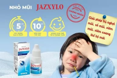 Jazxylo nhỏ mũi – Thuốc co mạch DUY NHẤT trên thị trường dùng được cho trẻ từ 3 tháng tuổi