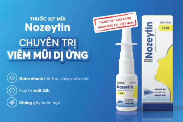 Nozeytin - Thuốc xịt mũi chuyên trị viêm mũi dị ứng