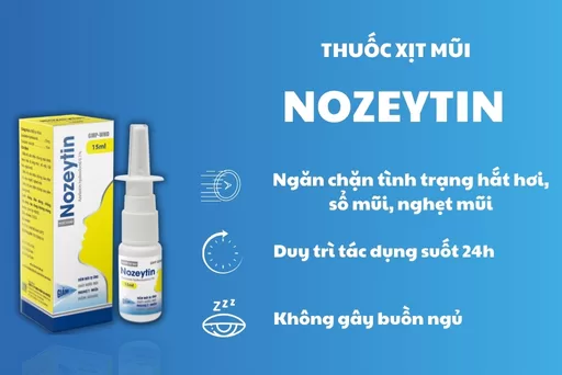 ​ Xịt mũi Nozeytin - Dự phòng và điều trị viêm mũi dị ứng