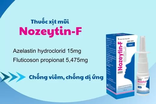 ​ Thuốc xịt mũi Nozeytin-F có tác dụng chống viêm, chống dị ứng