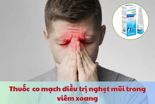 ​ Thuốc co mạch điều trị nghẹt mũi trong viêm xoang