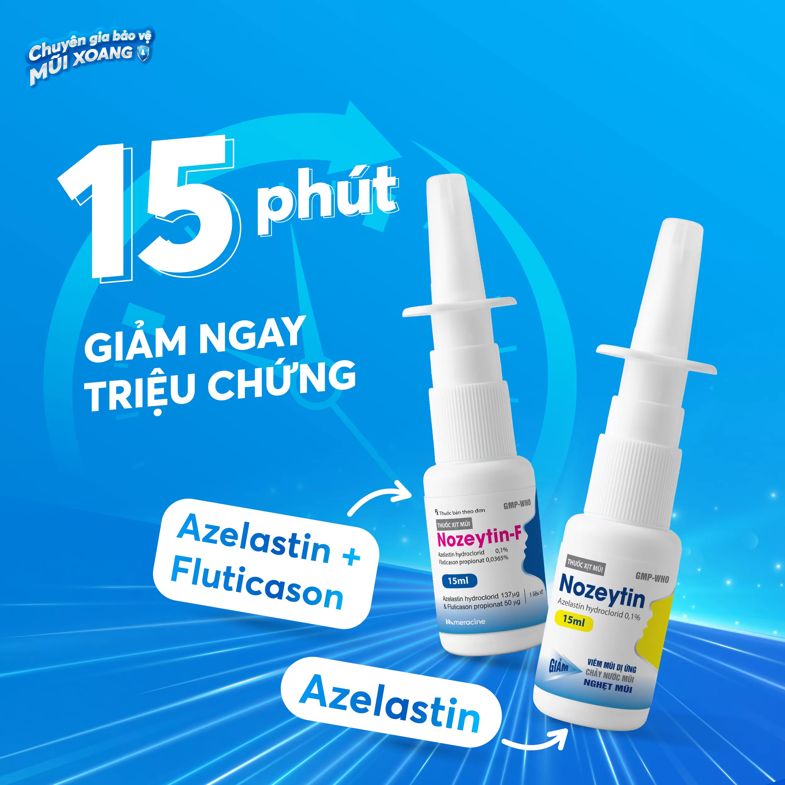 Bộ đôi Nozeytin - Giảm ngay triệu chứng sau 15 phút